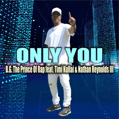 Only You (feat. Timi Kullai & Nathan Reynolds III)