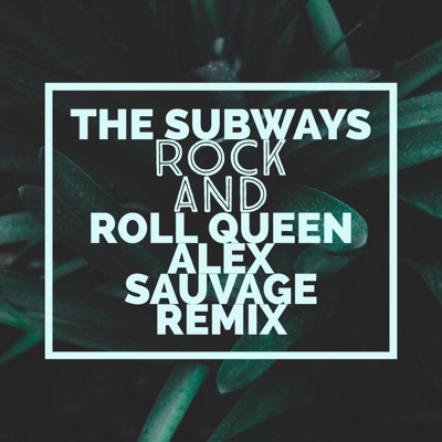 Rock and Roll Queen (Alex Sauvage Remix)