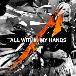 All Within My Hands (live)