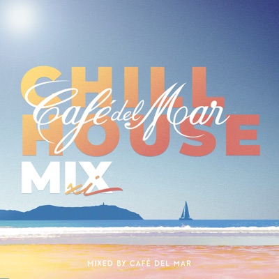 Café Del Mar Chillhouse Mix XI (DJ Mix)