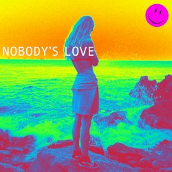 Nobody’s Love
