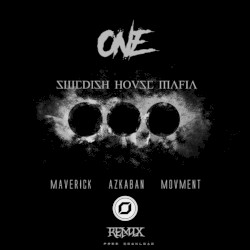 One (Maverick, Azkaban & Movment remix)