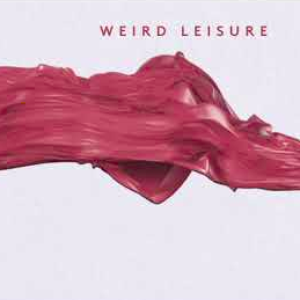 Weird Leisure