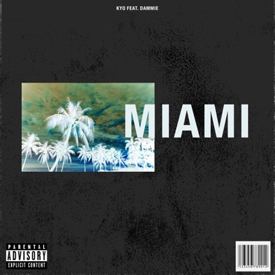 Miami - Single (feat. Dammie)