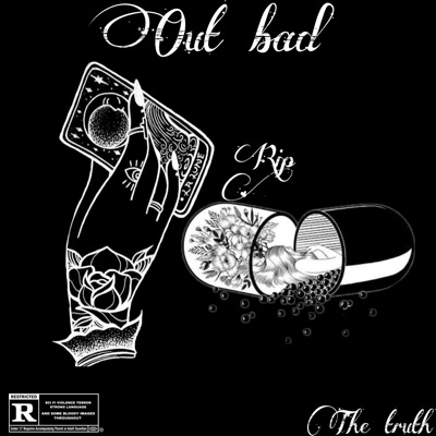 Out Bad (Rip Legend)