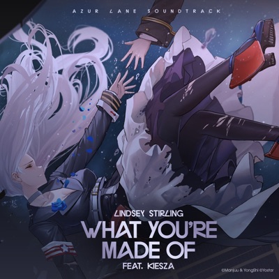 What You're Made Of (feat. Kiesza) [From 