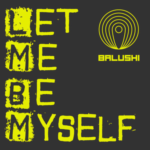 Let Me Be Myself