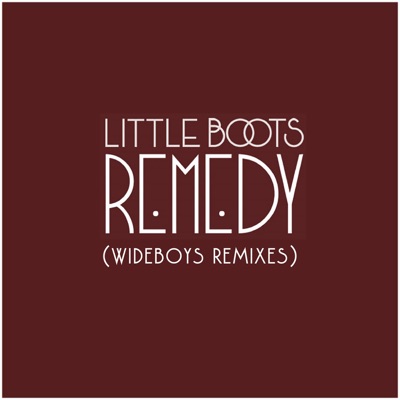 Remedy (Wideboys Remixes)