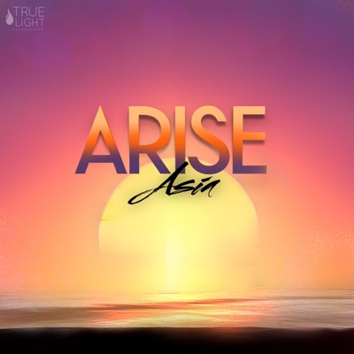 Arise