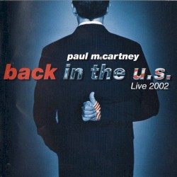 Back in the U.S. Live 2002