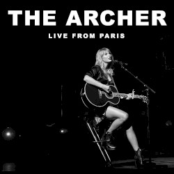 The Archer (live from Paris)