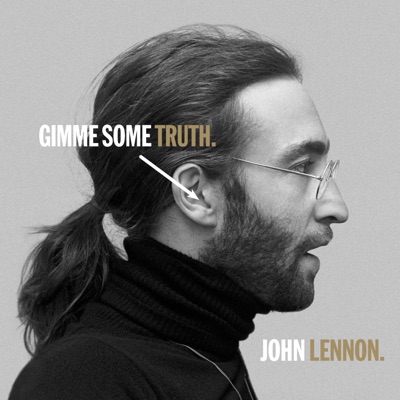 Gimme Some Truth: The Ultimate Mixes