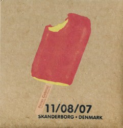 The Warm Up Tour – Summer 2007: 11/08/07 Skanderbord · Denmark