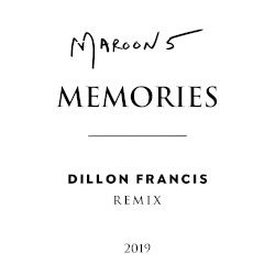 Memories (Dillon Francis remix)