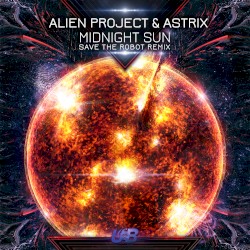 Midnight Sun (Save The Robot Remix)