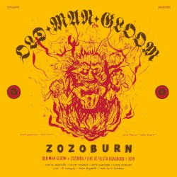 ZOZOBURN: Old Man Gloom + Zozobra LIVE at Fiesta Roadburn