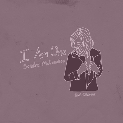 I Am One (feat. Citizens)