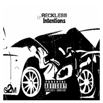 Reckless Intentions