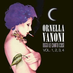 Oggi le canto così, Vol. 1, 2, 3, 4