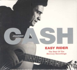 Easy Rider: The Best Of The Mercury Recordings