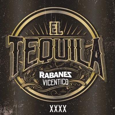 El Tequila (feat. Vicentico)