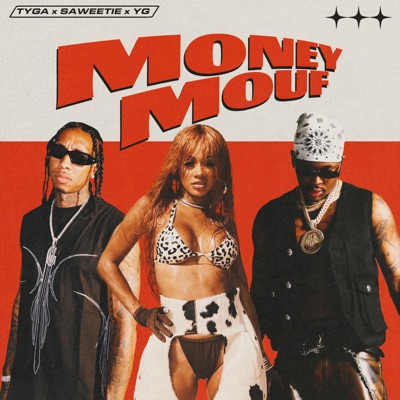 Money Mouf (feat. Saweetie & YG)