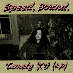 Speed, Sound, Lonely KV (ep)