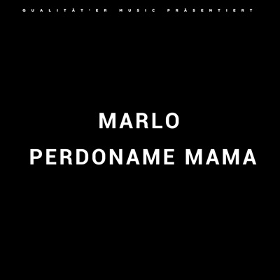 Perdoname Mama