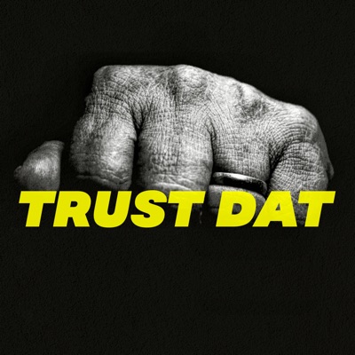 Trust Dat (feat. Big Nate & Hamdi)