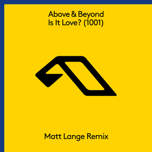 Is It Love? (1001) (Matt Lange remix)