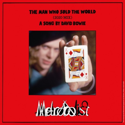 The Man Who Sold The World (2020 Mix)