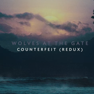 Counterfeit (Redux)