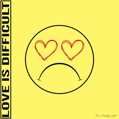 Love Is Difficult