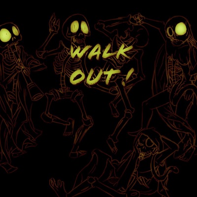 Walk Out ! (feat. Ken Mil)