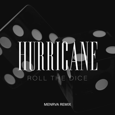 Roll the Dice (Menrva Remix)