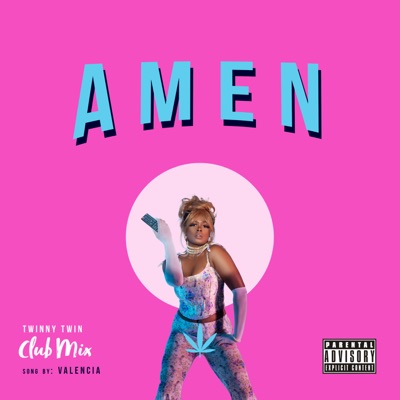 Amen (Twinny Twin Club Mix)