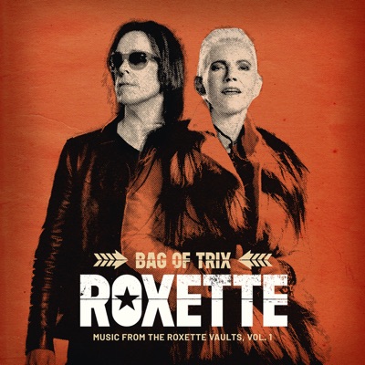 Bag Of Trix, Vol. 1 (Music From The Roxette Vaults)