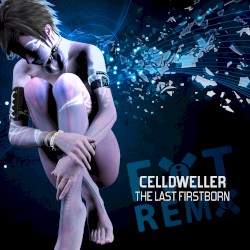 The Last Firstborn Remixes