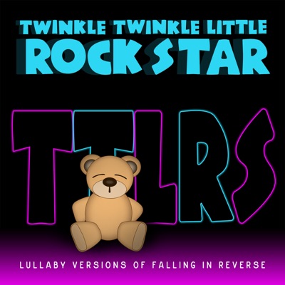 Lullaby Versions of Falling In Reverse