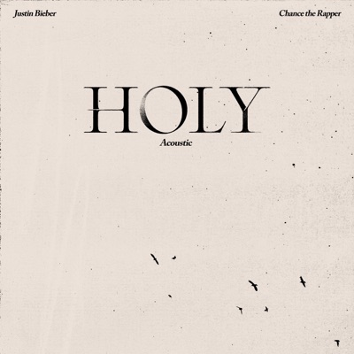 Holy (feat. Chance the Rapper) [Acoustic]