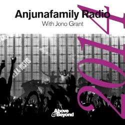 Anjunafamily Radio 2014 with Jono Grant
