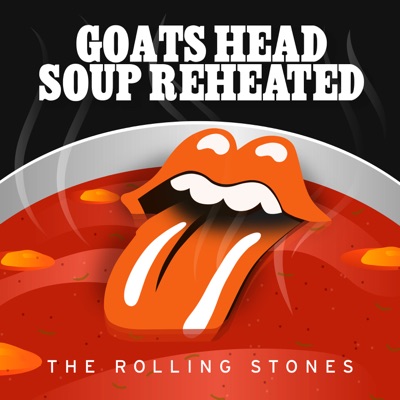 Goats Head Soup Reheated (2020 Giles Martin Mixes)