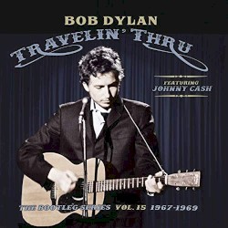 Travelin’ Thru, 1967–1969: The Bootleg Series, Vol. 15
