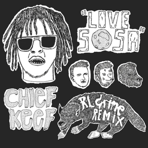 Love Sosa (RL Grime remix)