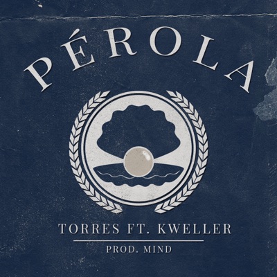 Pérola (feat. Kweller)