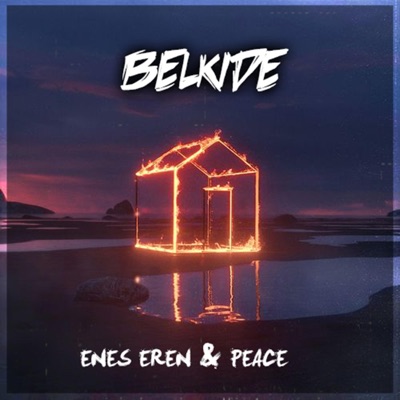 Belkide (feat. Enes Eren)