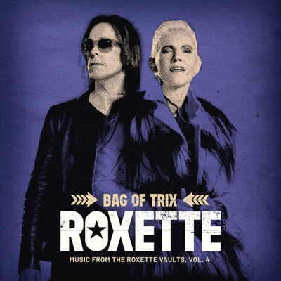 Bag Of Trix, Vol. 4 (Music From The Roxette Vaults)