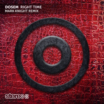 Right Time (Mark Knight Remix)