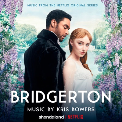 Bridgerton (Music From the Netflix Original Series)