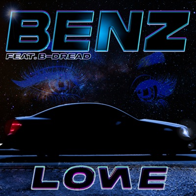 Benz - Single (feat. B-Dread)